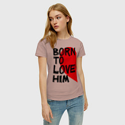 Футболка хлопковая женская Born to love him, цвет: пыльно-розовый — фото 2