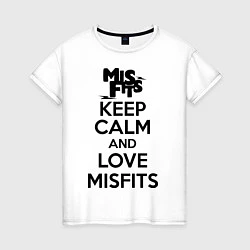 Футболка хлопковая женская Keep Calm & Love Misfits, цвет: белый