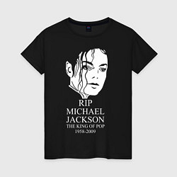 Футболка хлопковая женская Michael jackson rip 1958-2009, цвет: черный