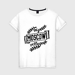 Футболка хлопковая женская Big Moscow Village, цвет: белый