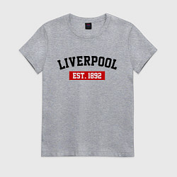 Футболка хлопковая женская FC Liverpool Est. 1892, цвет: меланж