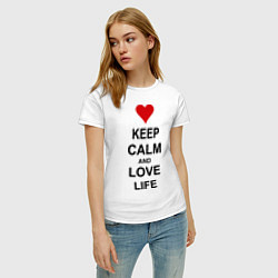 Футболка хлопковая женская Keep Calm & Love Life, цвет: белый — фото 2