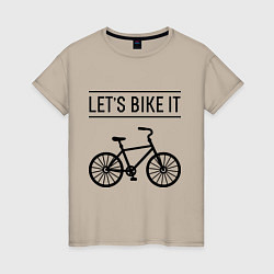 Футболка хлопковая женская Lets bike it, цвет: миндальный