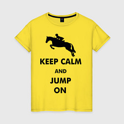 Женская футболка Keep Calm & Jump On