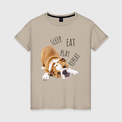 Женская футболка Sleep Eat Play Repeat Бульдог