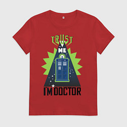 Футболка хлопковая женская Trust me, i'm doctor who, цвет: красный