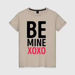 Женская футболка Be mine