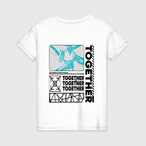 Женская футболка Together / Белый – фото 2