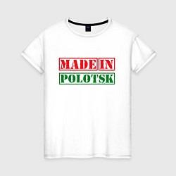 Футболка хлопковая женская Полоцк - Беларусь, цвет: белый
