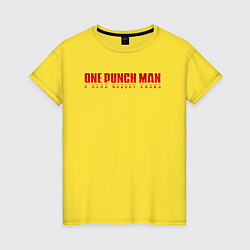 Футболка хлопковая женская One Punch Man a hero nobody knows, цвет: желтый