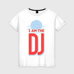 Футболка хлопковая женская I am the DJ, цвет: белый