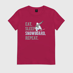 Футболка хлопковая женская Ешь Спи Сноуборд Повторить, цвет: маджента