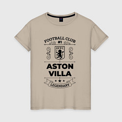 Футболка хлопковая женская Aston Villa: Football Club Number 1 Legendary, цвет: миндальный