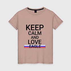 Футболка хлопковая женская Keep calm Eagle Орел, цвет: пыльно-розовый