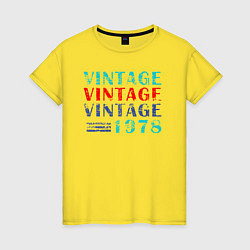 Футболка хлопковая женская Винтаж 1978, цвет: желтый
