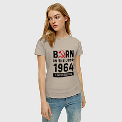 Футболка хлопковая женская Born In The USSR 1964 Limited Edition, цвет: миндальный — фото 2