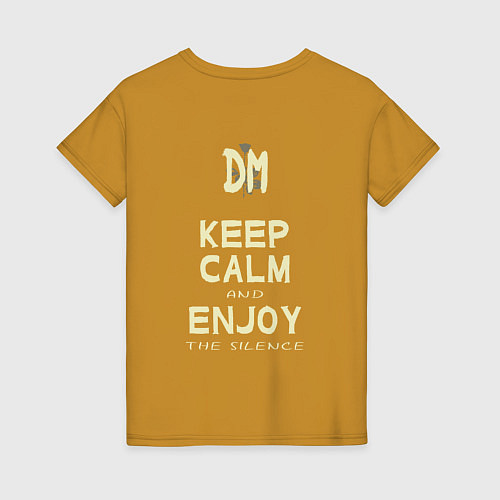 Женская футболка Keep Calm and Enjoy the Silence - Depeche Mode / Горчичный – фото 2