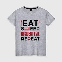 Футболка хлопковая женская Надпись: eat sleep Resident Evil repeat, цвет: меланж