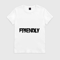 Футболка хлопковая женская DayZ: Im friendly, цвет: белый