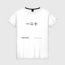 Футболка хлопковая женская Less is more, цвет: белый