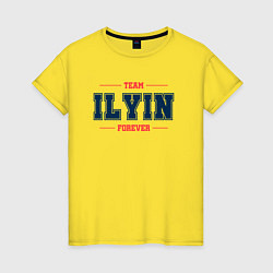 Футболка хлопковая женская Team Ilyin forever фамилия на латинице, цвет: желтый