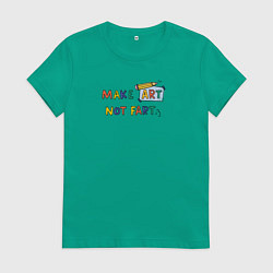 Футболка хлопковая женская Создавай искусство, цвет: зеленый