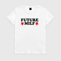 Футболка хлопковая женская Future milf star, цвет: белый