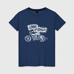 Футболка хлопковая женская Gimme danger - motorcycle - motto, цвет: тёмно-синий