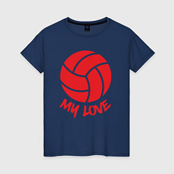 Футболка хлопковая женская Volleyball my love, цвет: тёмно-синий