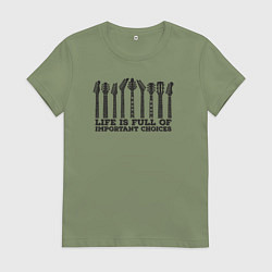 Футболка хлопковая женская Жизнь полна главного выбора, цвет: авокадо