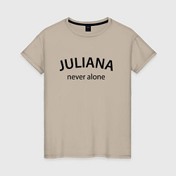 Футболка хлопковая женская Juliana never alone - motto, цвет: миндальный