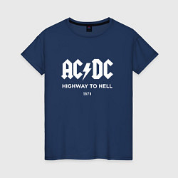 Футболка хлопковая женская AC DC - Highway to hell 1979, цвет: тёмно-синий