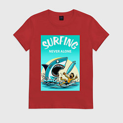 Футболка хлопковая женская Surfing never alone - shark and surfer, цвет: красный