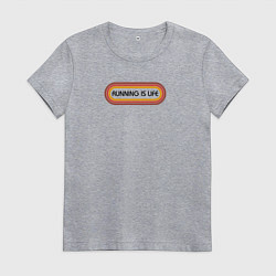 Футболка хлопковая женская Бег - это жизнь, цвет: меланж