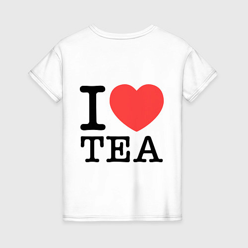 Женская футболка I love tea / Белый – фото 2