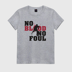 Футболка хлопковая женская Хоккей - нет крови нет фола, цвет: меланж