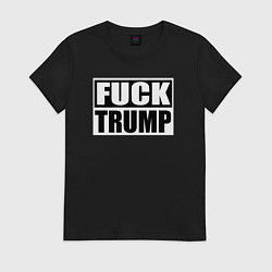 Футболка хлопковая женская Trump fuck, цвет: черный