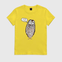 Футболка хлопковая женская Нет стресса - сова пофигист, цвет: желтый